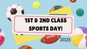 1st & 2nd Class Sports Day 2025