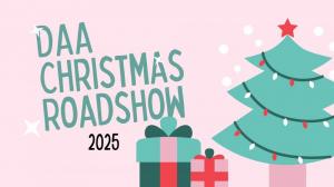 DAA Christmas Roadshow 2025